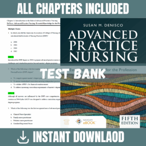 Test Bank - Advanced Practice Nursing: Essential Knowledge for the Profession, 5th Edition (Anne M. Barker, 2021)