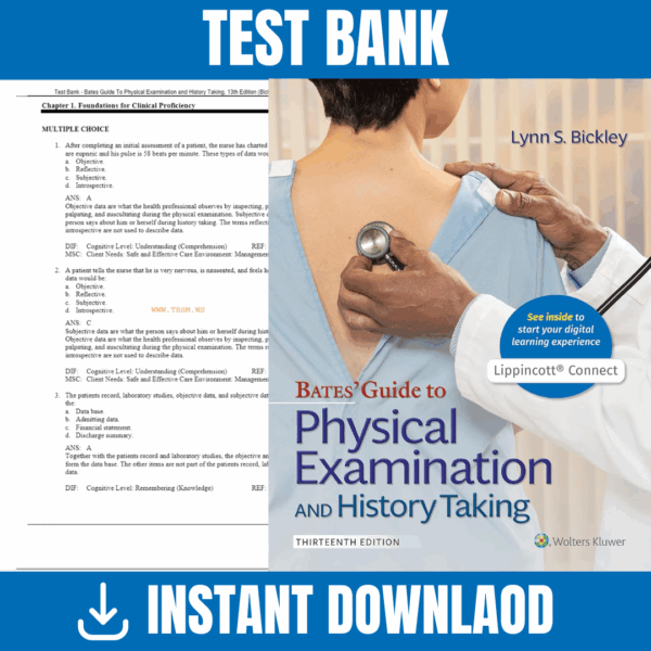 Test Bank For Bates Guide To Physical Examination and History Taking, 13th Edition By (Bickley, 2021)