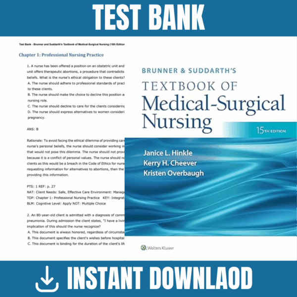 Test Bank - Brunner & Suddarth's Textbook of Medical-Surgical Nursing, 15th Edition, (Hinkle, 2023)