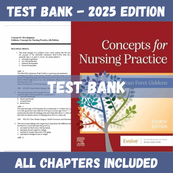 Test bank – Concepts for Nursing Practice, 4th Edition (Jean Giddens, 2024)