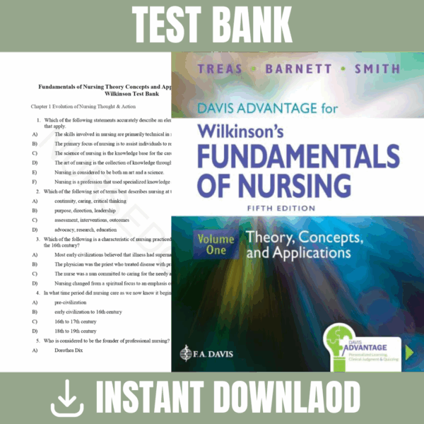 Test Bank For Davis Advantage for Wilkinson's Fundamentals of Nursing (2 Volume Set): Theory, Concepts, and Applications 5th Edition, By ( Leslie S. Treas, 2024) (Copy)