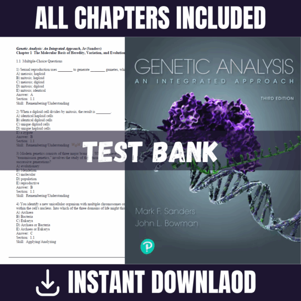 Test Bank - Genetic Analysis: An Integrated Approach, 3rd Edition (Mark F. Sanders, John L. Bowman, 2018)