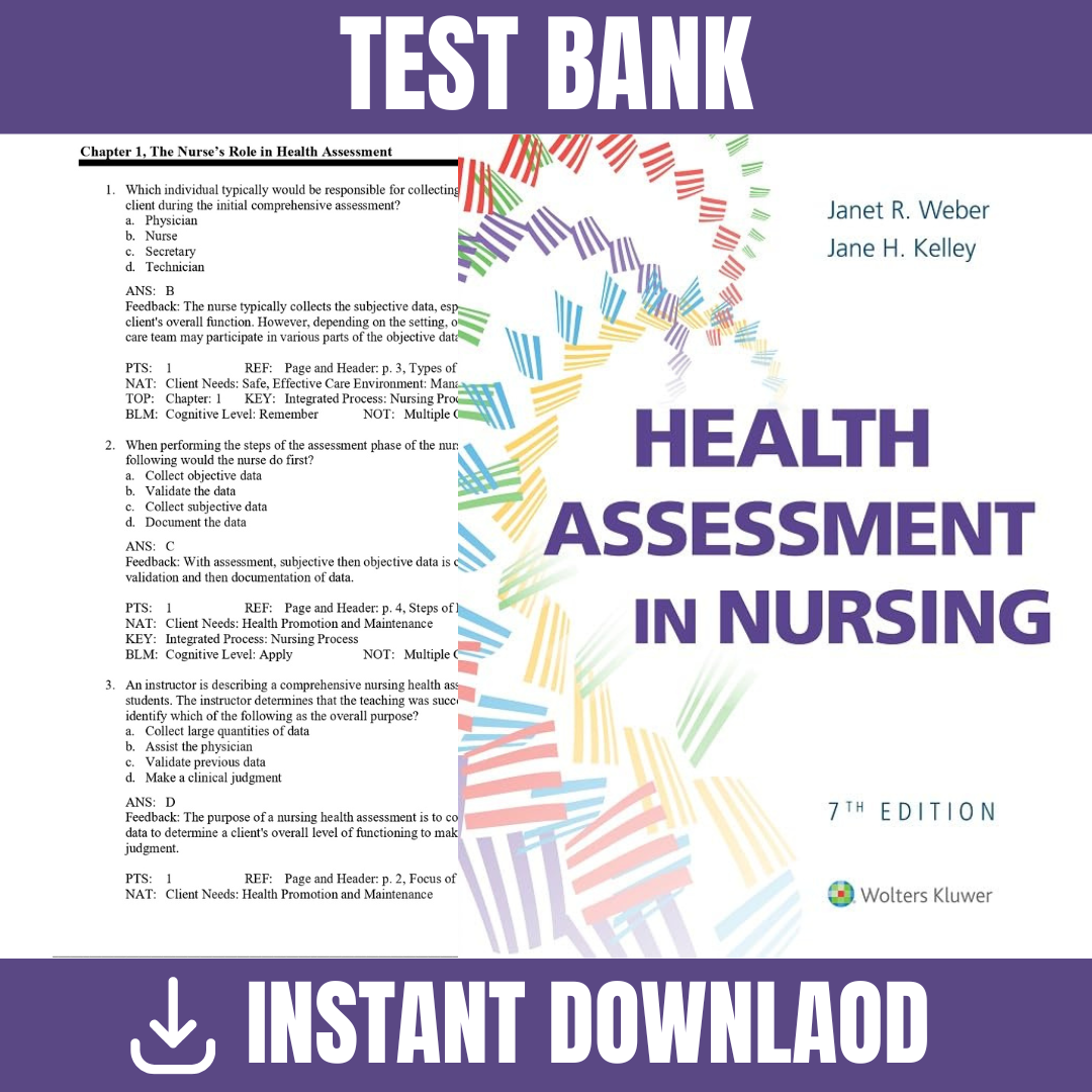 Test Bank – Health Assessment in Nursing, 7th Edition By (Weber, 2022)