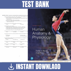 Human Anatomy & Physiology 11th Edition (Marieb, 2019) - Test Bank