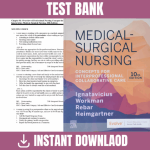 Test Bank For Medical-Surgical Nursing Concepts for Inter professional Collaborative Care, 10th Edition By(Donna Ignatavicius, 2020)