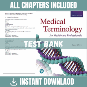 Test Bank - Medical Terminology for Healthcare Professionals, 10th Edition (Ann Ehrlich, Carol L. Schroeder, 2021)