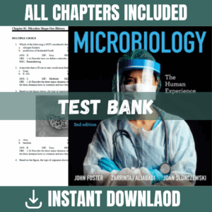 Test Bank - Microbiology: The Human Experience, 2nd Edition (Gary W. Stout, 2021)