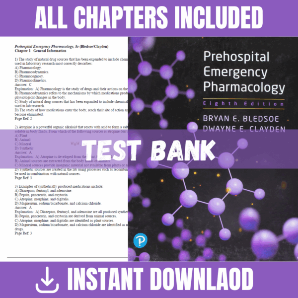 Test Bank - Prehospital Emergency Pharmacology, 8th Edition (Bryan E. Bledsoe, 2018)