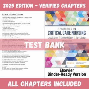 Test bank - Priorities in Critical Care Nursing 9th Edition (Urden, 2013)