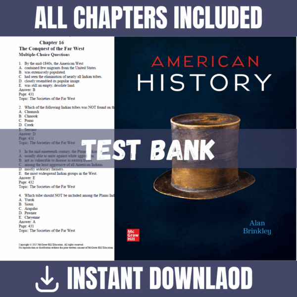 Test Bank - American History: Connecting with the Past, 15th Edition (Alan Brinkley, 2014)