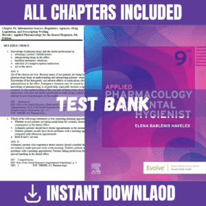 Test Bank - Applied Pharmacology for the Dental Hygienist, 9th Edition (Elena Bablenis Haveles, 2023)