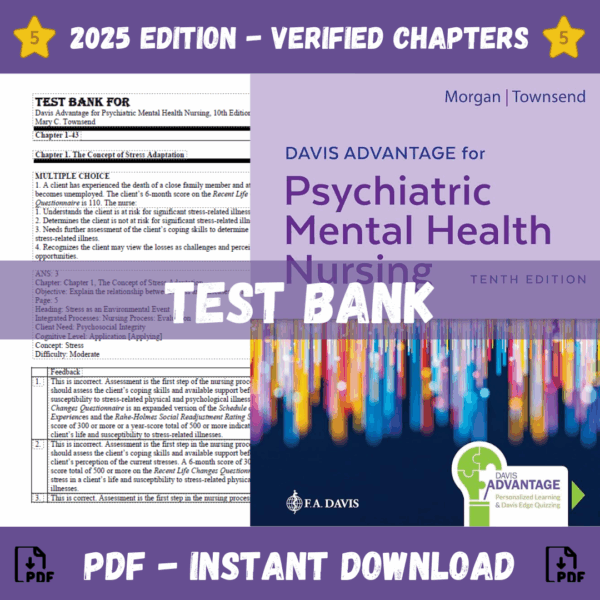 Test Bank - Davis Advantage for Psychiatric Mental Health Nursing, 10th Edition (Karyn I. Morgan, 2020)