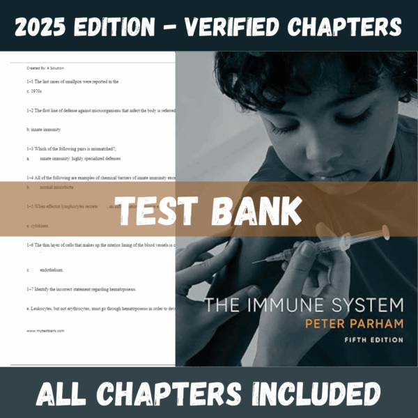 Test Bank -  The Immune System, 5th Edition (Peter Parham, 2024)