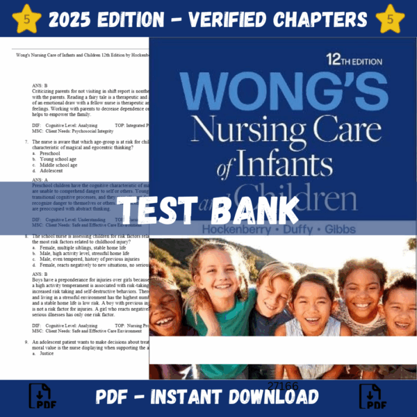 Test Bank - Wong’s Nursing Care of Infants and Children, 12th Edition (Marilyn J. Hockenberry, 2024)