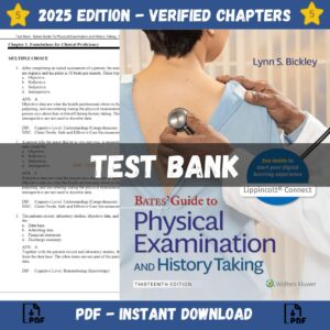 Test Bank – Bates Guide To Physical Examination and History Taking, 13th Edition (Bickley, 2021)