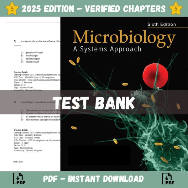 Test bank - Microbiology A Systems Approach 6th Edition ( Cowan, 2021)